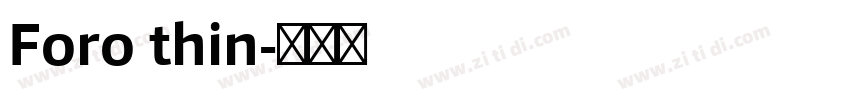 Foro thin字体转换